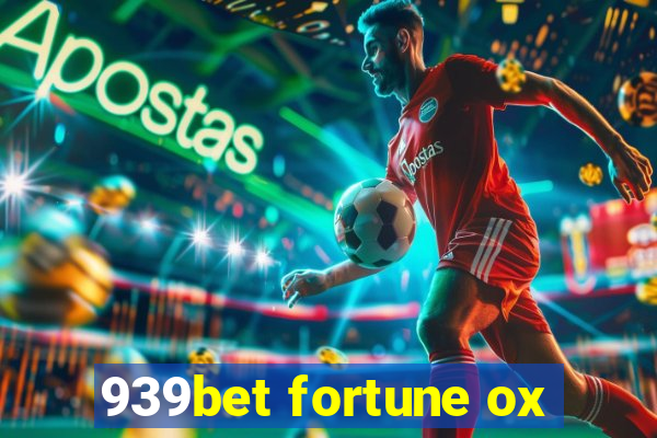 939bet fortune ox