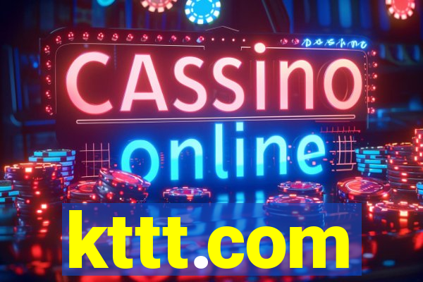 kttt.com