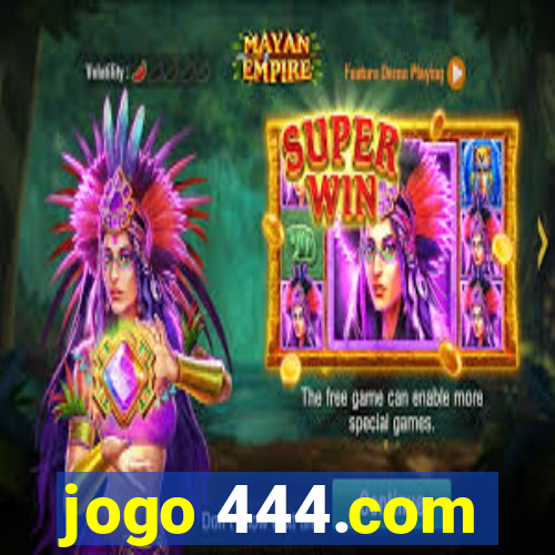 jogo 444.com