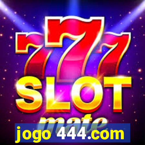 jogo 444.com