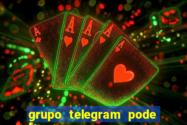 grupo telegram pode tudo gay
