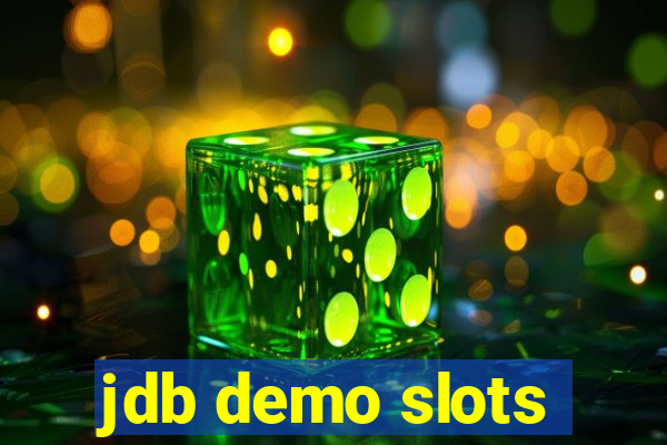jdb demo slots