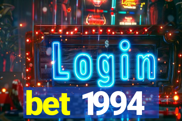 bet 1994