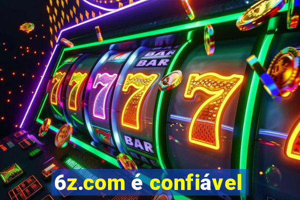 6z.com é confiável