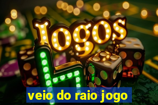 veio do raio jogo