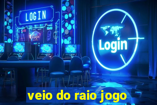 veio do raio jogo