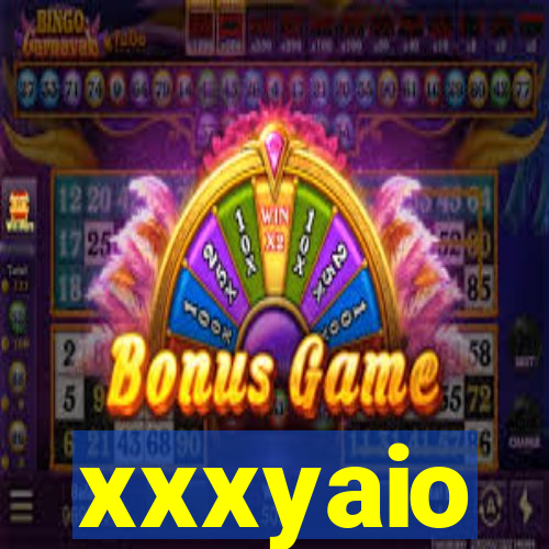 xxxyaio