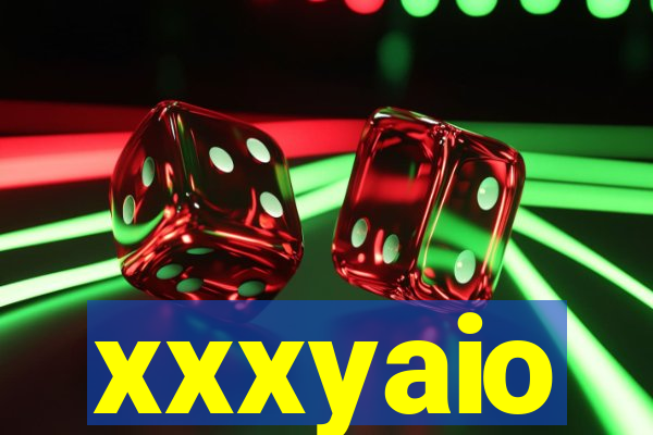 xxxyaio