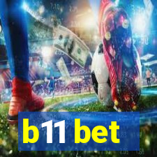 b11 bet