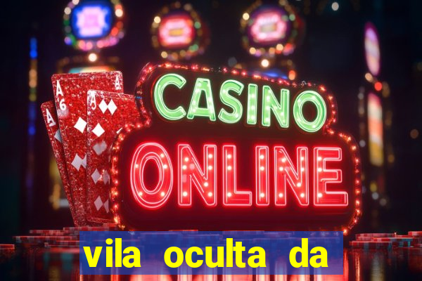 vila oculta da folha telegram