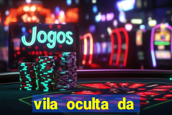 vila oculta da folha telegram