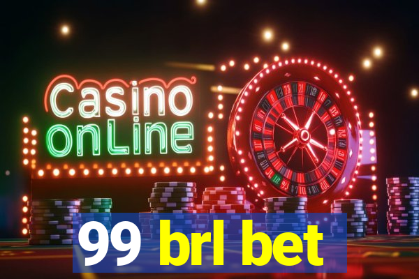 99 brl bet