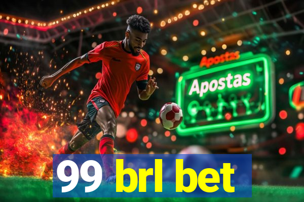 99 brl bet