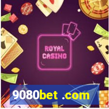 9080bet .com