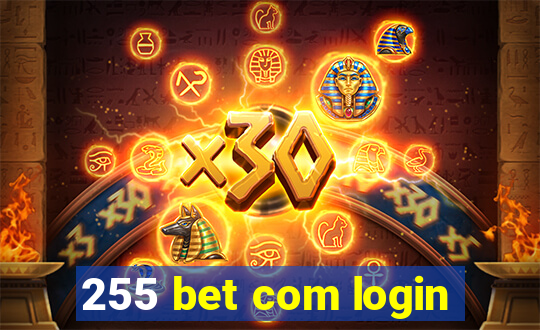 255 bet com login