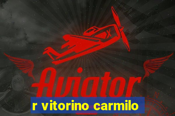 r vitorino carmilo