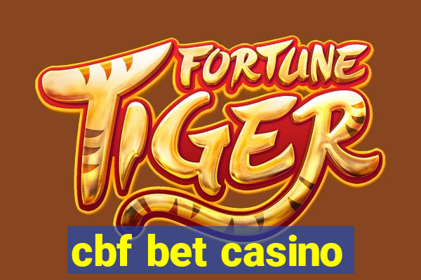 cbf bet casino
