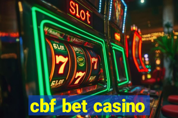 cbf bet casino