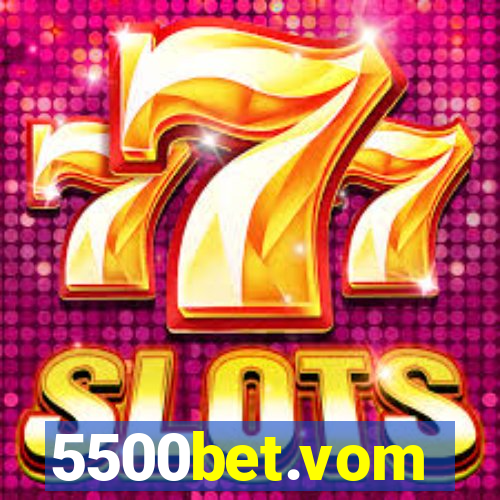 5500bet.vom