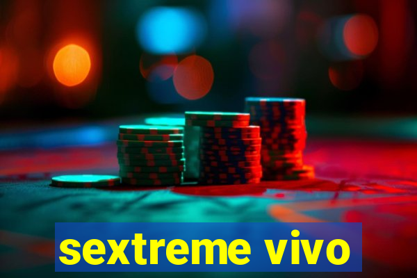 sextreme vivo