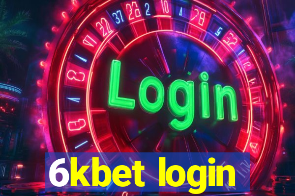 6kbet login