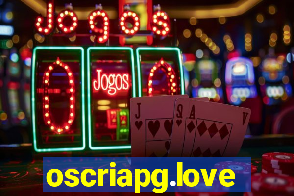 oscriapg.love