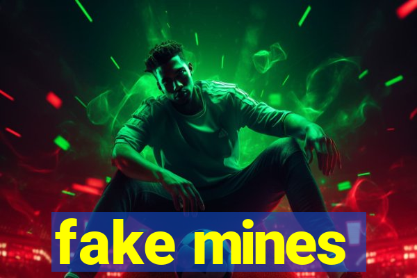 fake mines