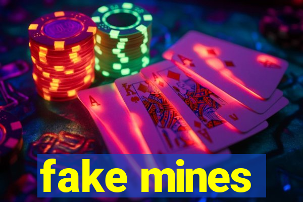 fake mines