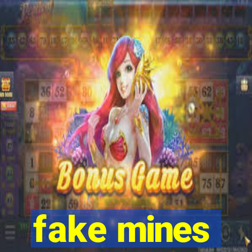 fake mines