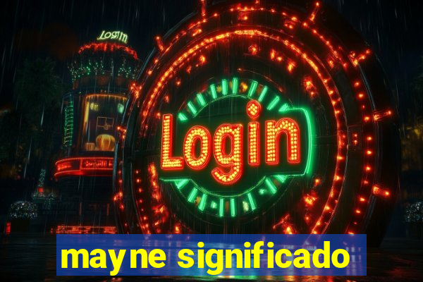 mayne significado