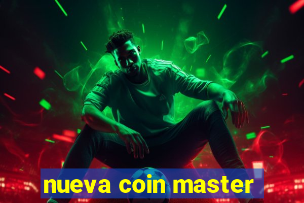 nueva coin master