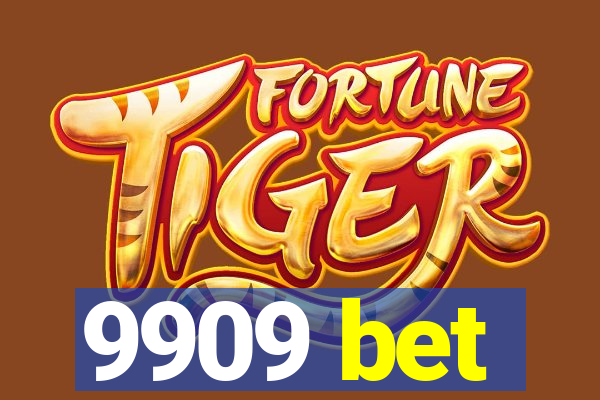 9909 bet