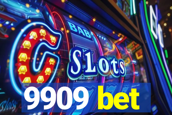 9909 bet
