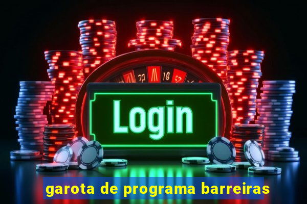 garota de programa barreiras
