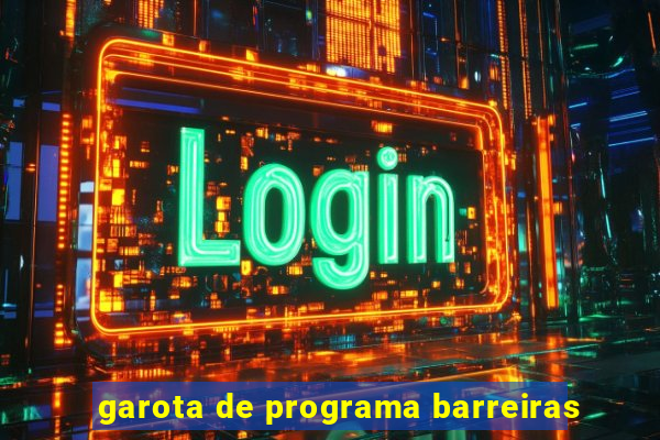 garota de programa barreiras