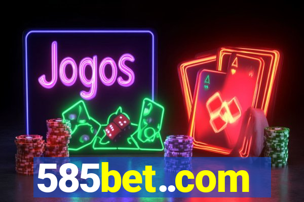 585bet..com