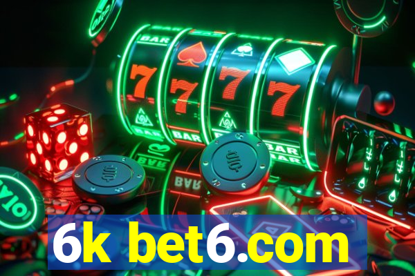 6k bet6.com