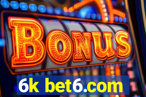 6k bet6.com