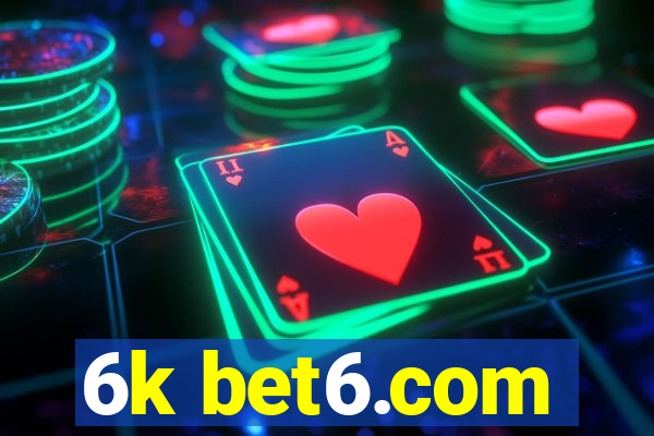 6k bet6.com
