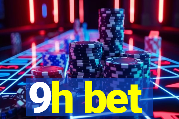 9h bet