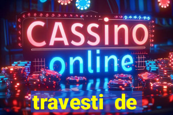 travesti de programa de salvador bahia