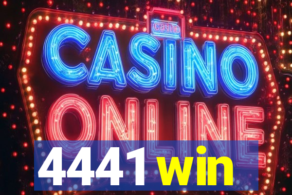 4441 win