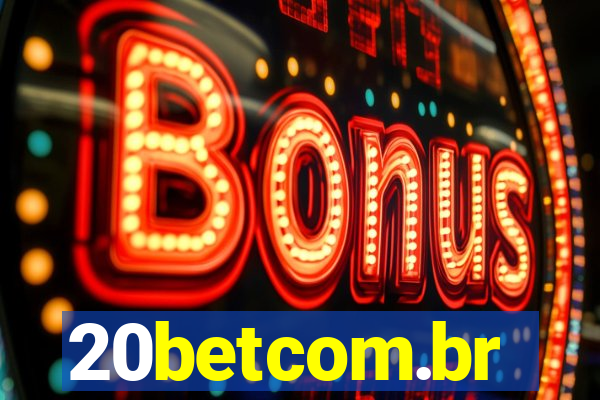 20betcom.br