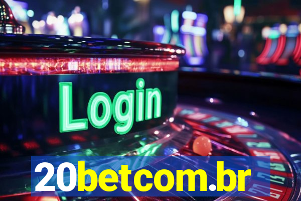 20betcom.br