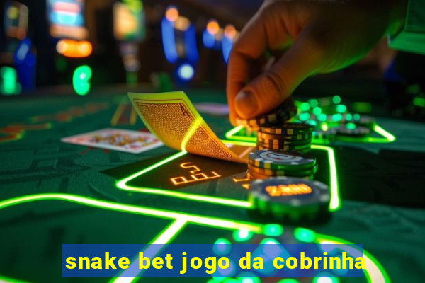 snake bet jogo da cobrinha