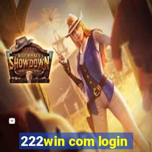 222win com login