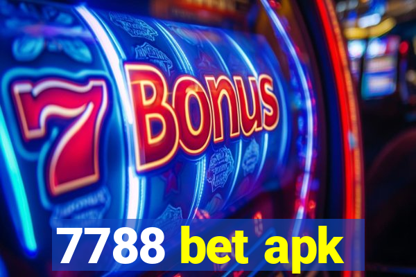 7788 bet apk