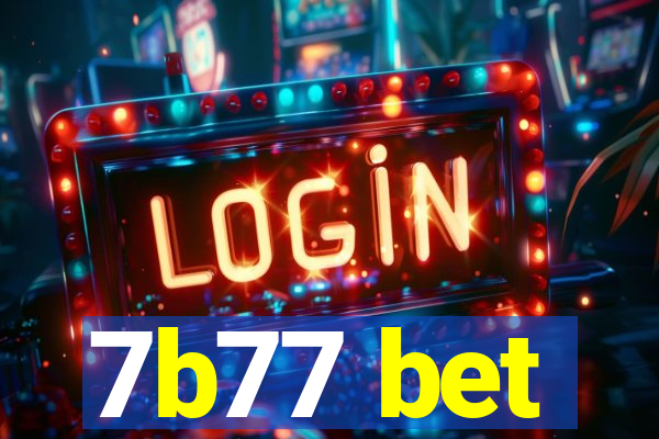 7b77 bet
