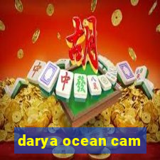 darya ocean cam