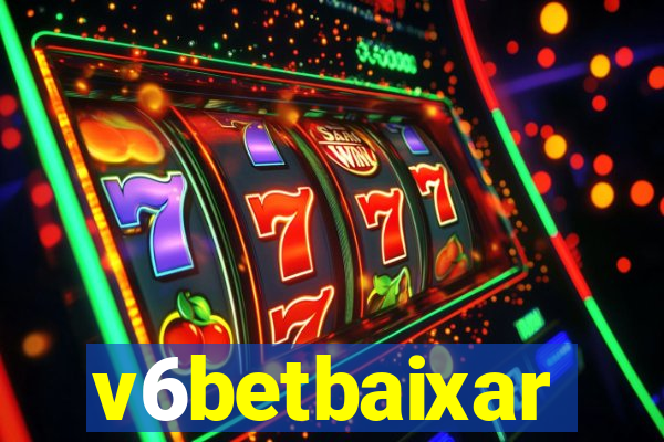 v6betbaixar